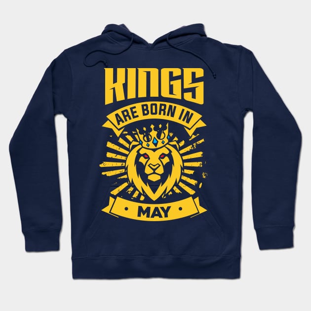 Kings Are Born In May Happy Birthday Hoodie by PHDesigner